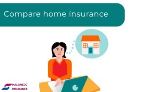 COMPARE HOME INSURANCE AND BENEFITS